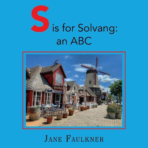 Cover image for S is for Solvang: an ABC