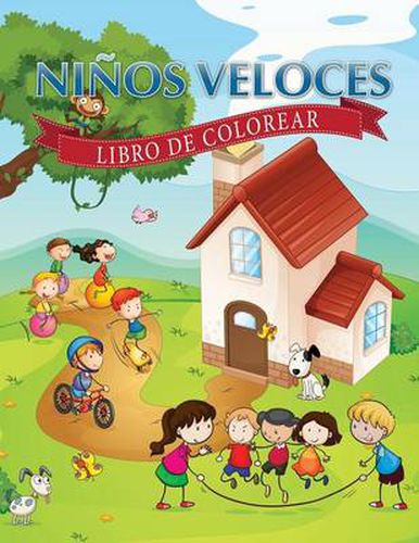 Cover image for Ninos Veloces: Libro de Colorear