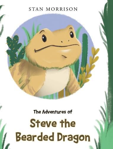 Cover image for The Adventures of Steve the Bearded Dragon