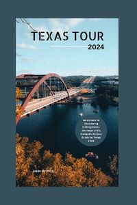 Cover image for Texas Tour 2024