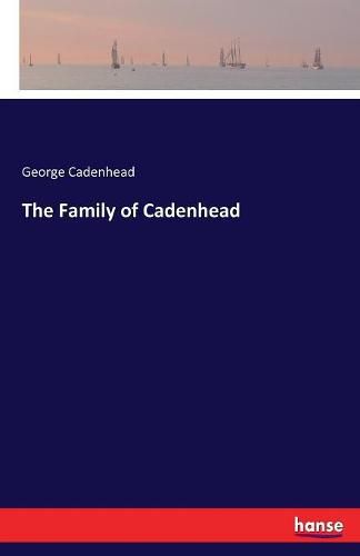 Cover image for The Family of Cadenhead