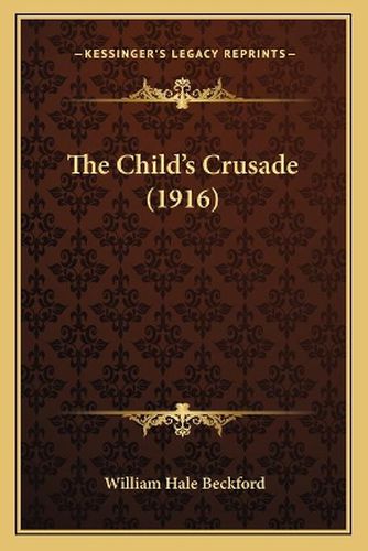 The Child's Crusade (1916)