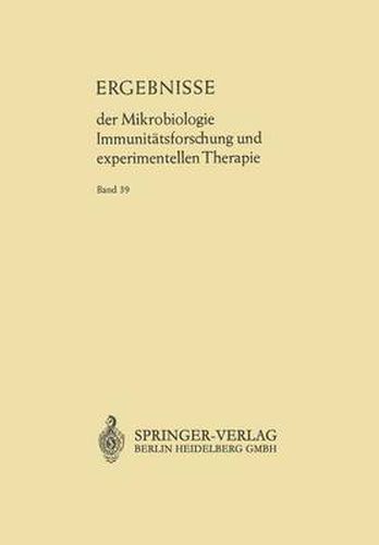 Ergebnisse Der Mikrobiologie Immunitatsforschung Und Experimentellen Therapie: Fortsetzung Der Ergebnisse Der Hygiene Bakteriologie - Immunitatsforschung Und Experimentellen Therapie Begrundet Von Wolfgang Weichardt