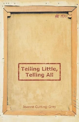 Cover image for Telling Little, Telling All