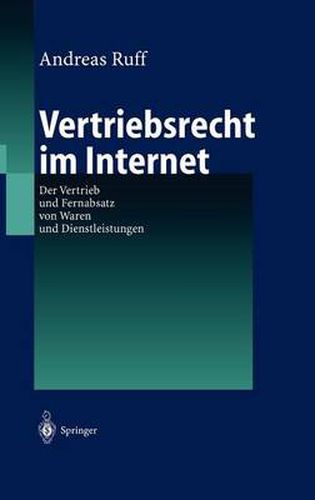 Cover image for Vertriebsrecht im Internet: Der Vertrieb und Fernabsatz von Waren und Dienstleitungen