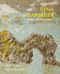 Cover image for Rena Gardiner: Artist and Printmaker