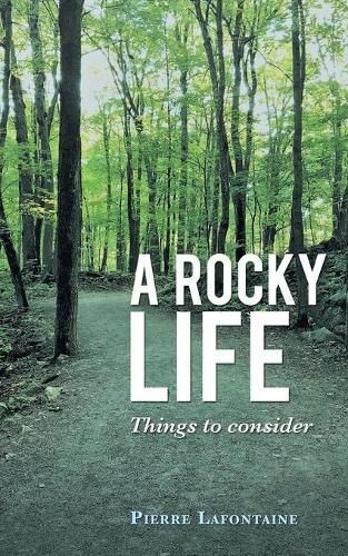 A Rocky Life: Things to Consider