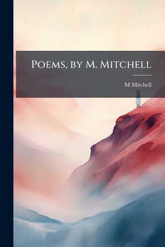 Cover image for Poems, by M. Mitchell