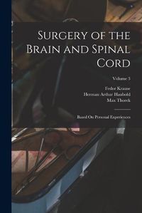 Cover image for Surgery of the Brain and Spinal Cord