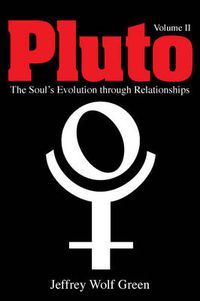 Cover image for Pluto: The Soul's Evolution Through Relationships