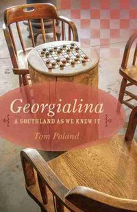 Cover image for Georgialina: A Southland as We Knew It