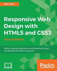 Cover image for Responsive Web Design with HTML5 and CSS3 -