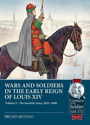 Cover image for Wars and Soldiers in the Early Reign of Louis XIV Volume 9