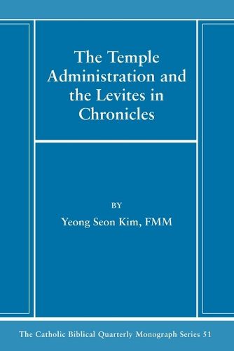 Cover image for The Temple Administration and the Levites in Chronicles