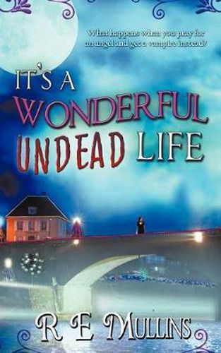 Cover image for It's a Wonderful Undead Life