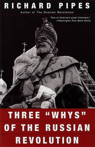 Cover image for Three  Whys  of the Russian Revolution