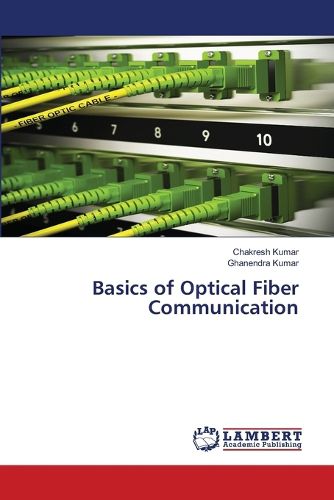 Cover image for Basics of Optical Fiber Communication