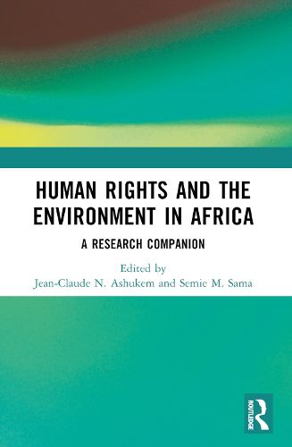 Human Rights and the Environment in Africa