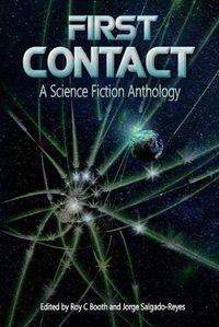 Cover image for First Contact: A Science Fiction Anthology