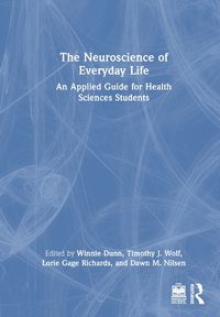 Cover image for The Neuroscience of Everyday Life