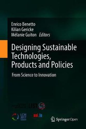 Cover image for Designing Sustainable Technologies, Products and Policies: From Science to Innovation