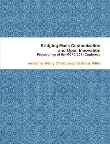 Cover image for Bridging Mass Customization & Open Innovation