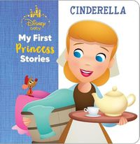 Cover image for Disney Baby: My First Princess Stories Cinderella