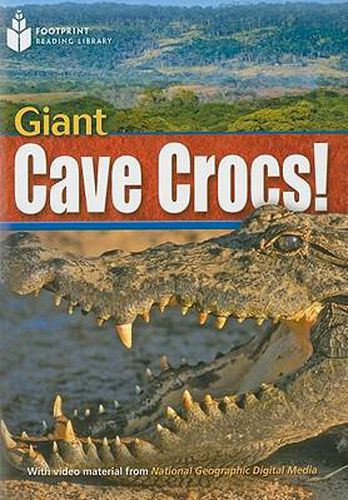 Giant Cave Crocs!: Footprint Reading Library 5