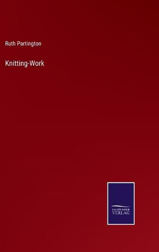 Cover image for Knitting-Work