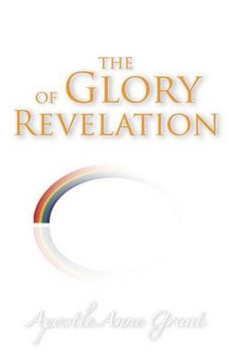 Cover image for The Glory of Revelation