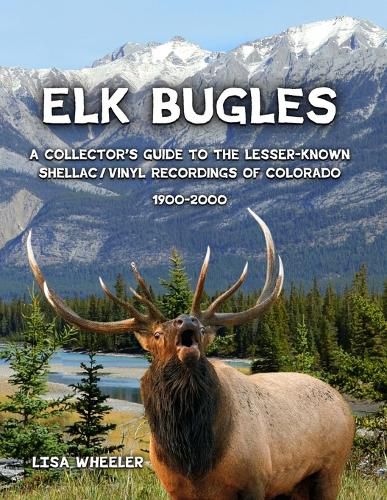 Cover image for Elk Bugles