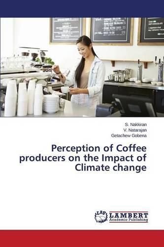 Cover image for Perception of Coffee producers on the Impact of Climate change