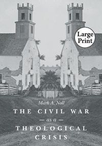 Cover image for The Civil War as a Theological Crisis