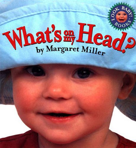 What's on My Head?: Look Baby! Books