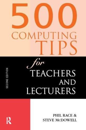 Cover image for 500 Computing Tips for Teachers and Lecturers