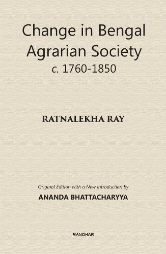 Cover image for Change in Bengal Society C. 1760-1850