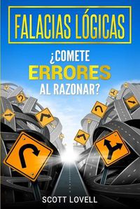 Cover image for Falacias Logicas: ?Comete errores al razonar?