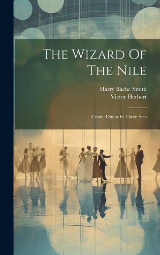 Cover image for The Wizard Of The Nile