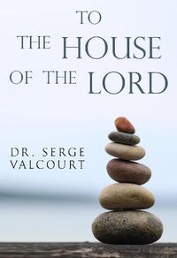 Cover image for To the House of the Lord