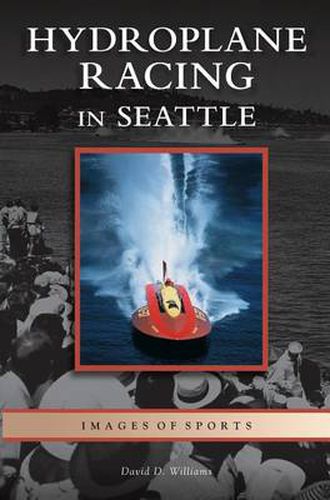 Cover image for Hydroplane Racing in Seattle