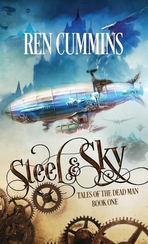 Cover image for Steel & Sky: Tales of the Dead Man