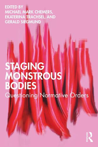 Cover image for Staging Monstrous Bodies