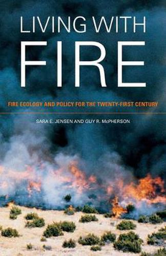 Cover image for Living with Fire: Fire Ecology and Policy for the Twenty-first Century