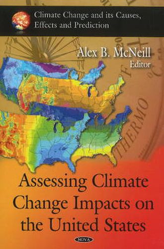 Cover image for Assessing Climate Change Impacts on the United States
