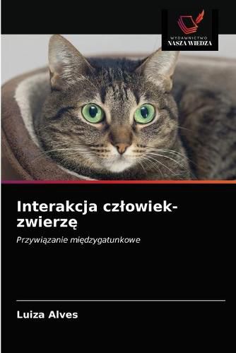 Cover image for Interakcja czlowiek-zwierz&#281;