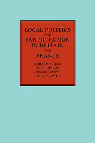 Local Politics and Participation in Britain and France