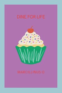 Cover image for Dine for Life