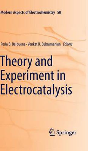 Cover image for Theory and Experiment in Electrocatalysis