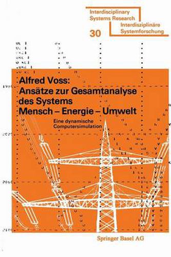 Cover image for Ansatze Zur Gesamtanalyse Des Systems Mensch-Energie-Umwelt: Eine Dynamische Computersimulation