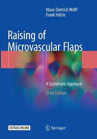 Cover image for Raising of Microvascular Flaps: A Systematic Approach